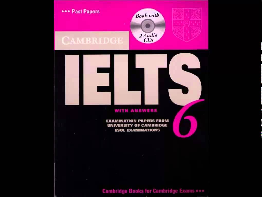 Ielts cambridge test. Cambridge 6. Cambridge IELTS 6. Cambridge Listening IELTS 6 Test 2 answers. Cambridge IELTS 6 pdf.