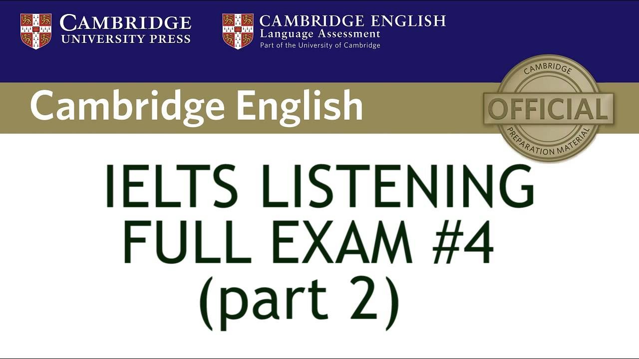 IELTS LISTENING FULL EXAM WITH KEY 4 PART 2