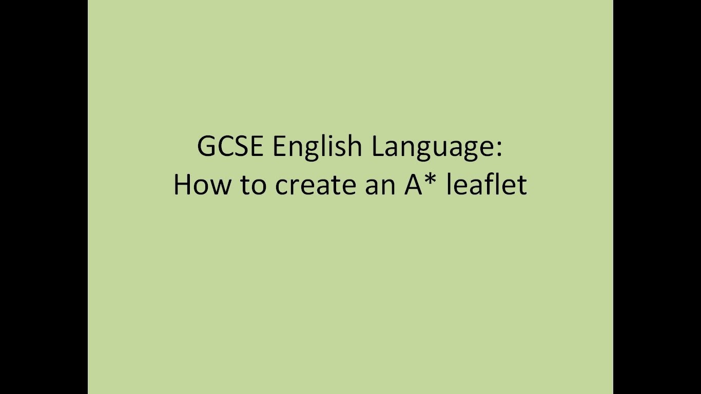 gcse-english-language-how-to-write-the-perfect-a-leaflet